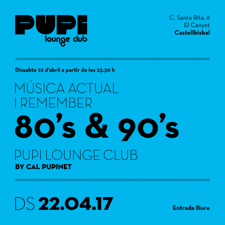 22 d’abril, festa al Pupi Lounge Club