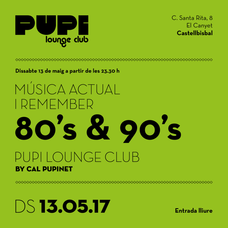 13 de maig, us esperem al Pupi Lounge CLub