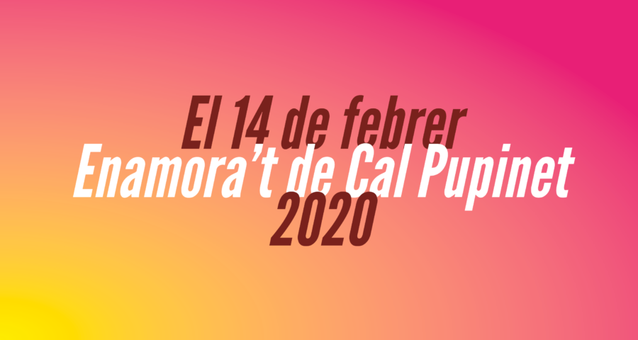 AGENDA I CURIOSITATS DEL FEBRER A CAL PUPINET 2020
